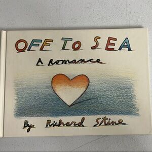 Off to Sea: A Romance by Richard Stine